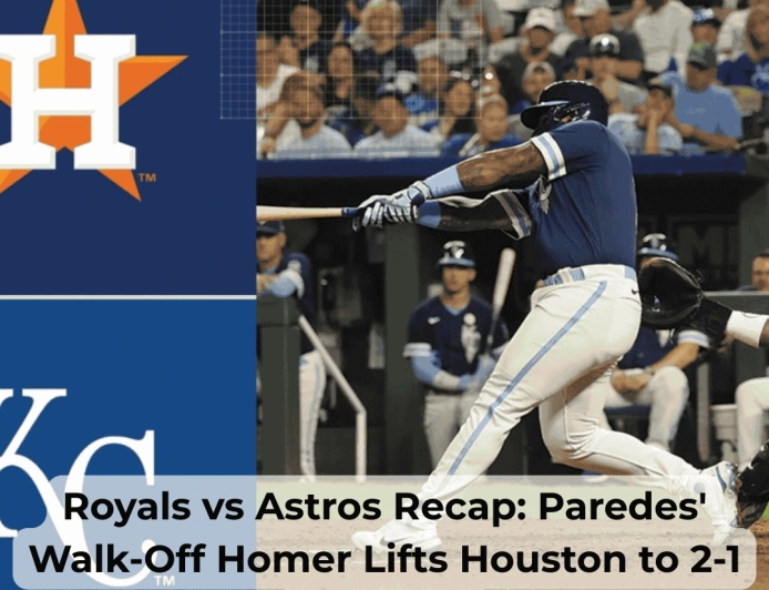 Royals vs Astros Recap: Paredes' Walk-Off Homer Lifts Houston to 2-1 Victory