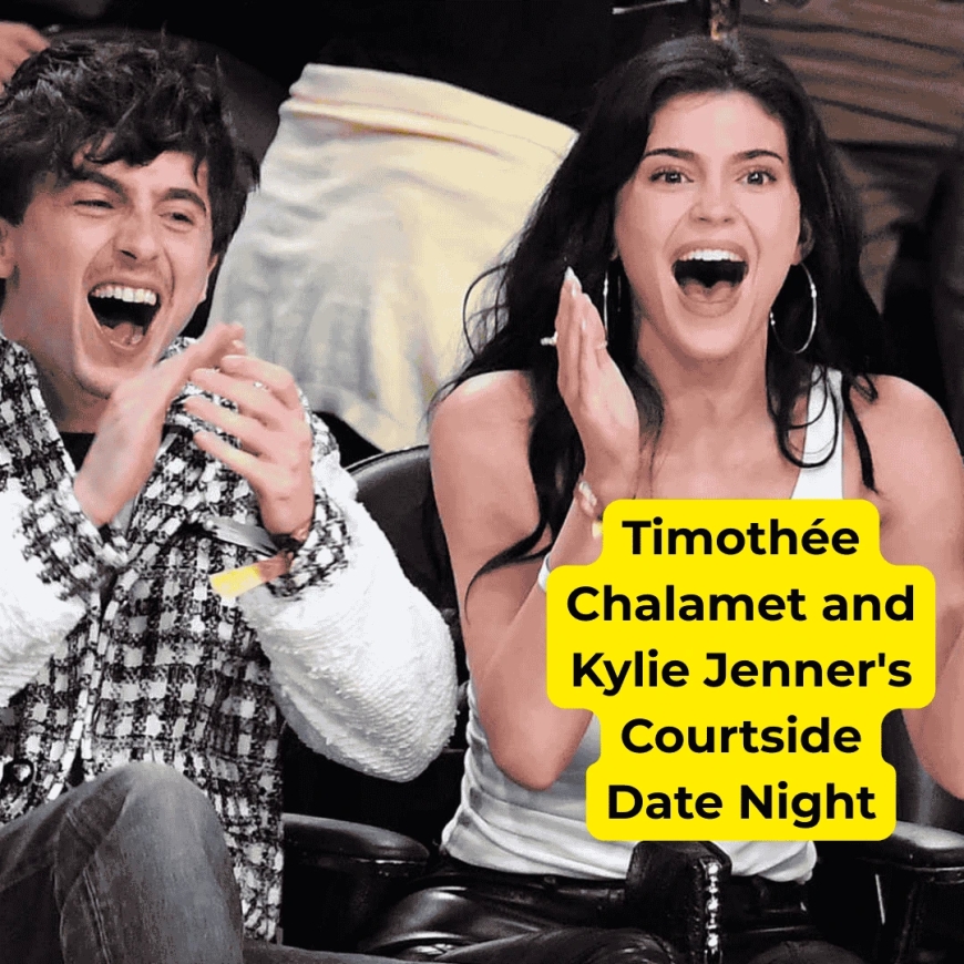 Timothée Chalamet and Kylie Jenner's Courtside Date Night
